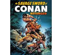 The Savage Sword of Conan: Reforged