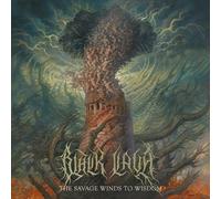 Black Lava The Savage Winds To Wisdom (Vinyl LP) 12" Album