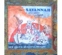 The Savannah Jazz Band - It's Only a Beautiful Picture