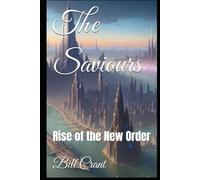 The Saviours: Rise of the New Order