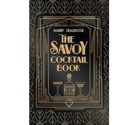 The Savoy cocktail book - Craddock Harry