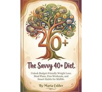 The Savvy 40+ Diet: The Budget-Friendly Weight Loss Guide