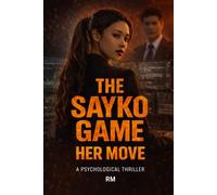The Sayko Game Her move