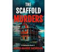The Scaffold Murders: DI McKenzie Book 5