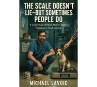 The Scale Doesn't Lie- But Sometimes People Do: 8