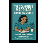 The Scammer’s Marriage Business Model