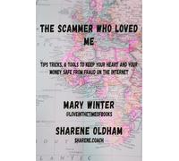 The Scammer Who Loved Me