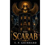 The Scarab: A Novel of Possession, Inheritance, and What Gets Buried