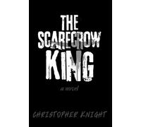 The Scarecrow King: a novel