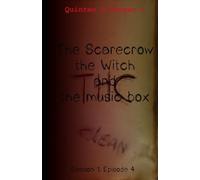 The Scarecrow, The Witch and The Music Box. Series 1 Episode 4
