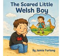 The Scared Little Welsh Boy