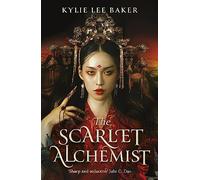 The Scarlet Alchemist: A dazzling enemies-to-lovers dark fantasy!