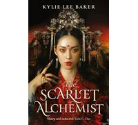 The Scarlet Alchemist: A dazzling enemies-to-lovers dark fantasy [Paperback] Ba