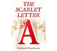 The Scarlet Letter (Annotated)