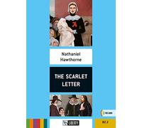 The scarlet letter. Level B2.2. Con File audio per il download