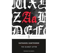 The Scarlet Letter: Nathaniel Hawthorne