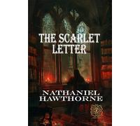 The Scarlet Letter: Rebirth Special Edition | Annotated