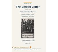 The Scarlet Letter - Volume 1 of 2