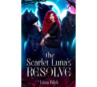The Scarlet Luna's Resolve
