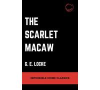 The Scarlet Macaw: 10