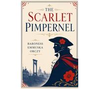 THE SCARLET PIMPERNEL