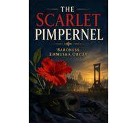 THE SCARLET PIMPERNEL