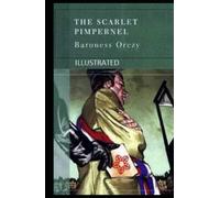 The Scarlet Pimpernel Illustrated