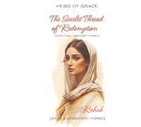 The Scarlet Thread of Redemption: Rahab Book One · January-March