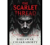 The Scarlet Thread : “Some marks never fade...”: “A Gothic Detective Mystery of Murder, Secrets, and the Shadows of Greystone Hall”