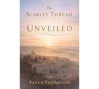 The Scarlet Thread, Vol III: Unveiled: 4