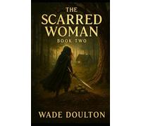 The Scarred Woman