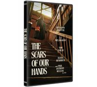 The Scars of Our Hands (DVD)