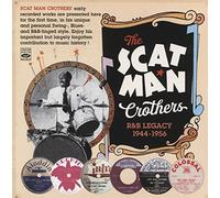 The Scat Man Crothers - R&B Legacy 1944 - 1956 (2Cd)