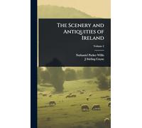The Scenery and Antiquities of Ireland