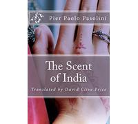 The Scent of India [Lingua Inglese]