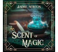The Scent of Magic
