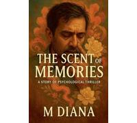 The Scent of Memories