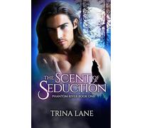 The Scent of Seduction