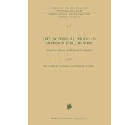 The Sceptical Mode in Modern Philosophy - R. A. Watson - Springer, 2013