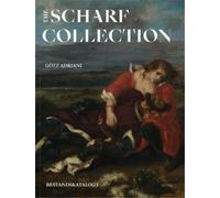 The Scharf Collection /anglais: Bestandskataloge I & II