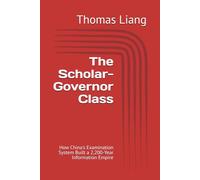 The Scholar-Governor Class: How China's Examination System Built a 2,200-Year Information Empire