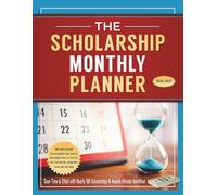 The Scholarship Monthly Planner 2026-2027