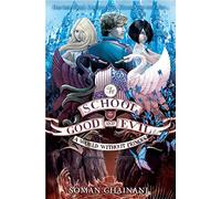 The School for Good and Evil 02. World without Princes [Lingua inglese]: The magical adventure book perfect for children ages 10+: Book 2