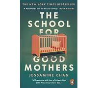 The School for Good Mothers: ‘Will resonate with fans of Celeste Ng’s Little Fires Everywhere’ ELLE