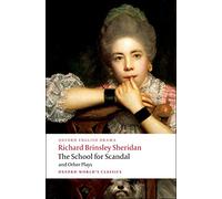 The School for Scandal and Other Plays