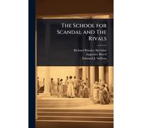 The School for Scandal and The Rivals