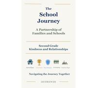 The School Journey: Second Grade: A Partnership of Families and Schools