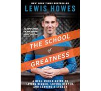 Lewis Howes The School of Greatness (Tascabile)