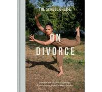 The School of Life On Divorce (Copertina rigida)