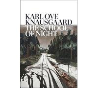 The School of Night: by Karl Ove Knausgaard
